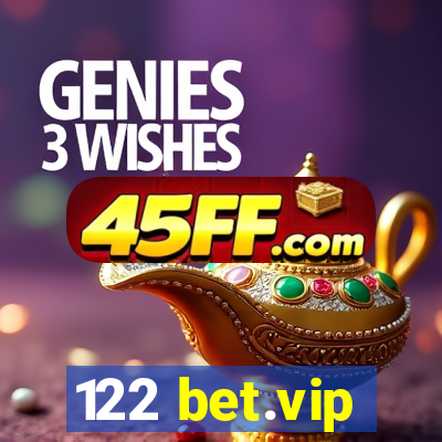 122 bet.vip